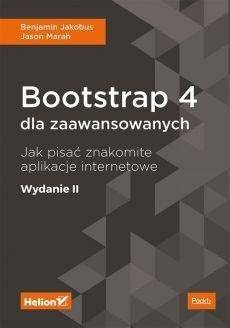 Bootstrap 4 dla zaawansowanych w.2 - Benjamin Jakobus, Jason Marah