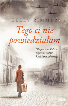 Tego Ci nie powiedziałam,, Kelly Rimmer