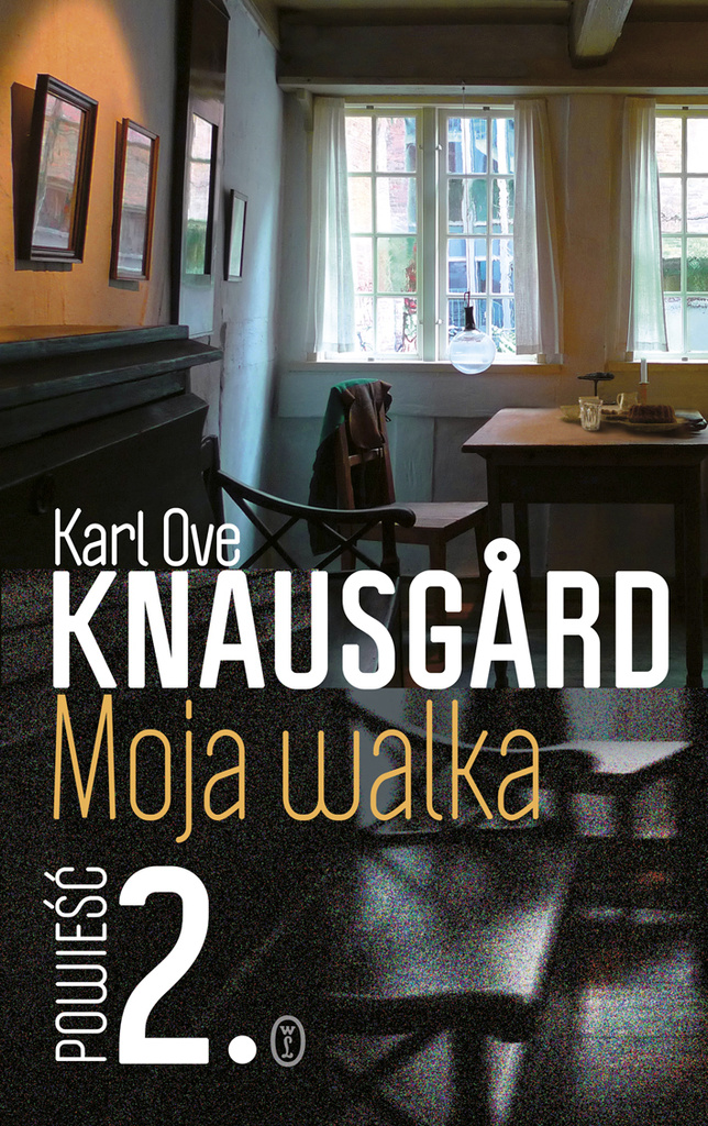 Moja walka. Księga 2, Karl Ove Knausgård