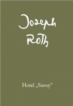 Hotel Savoy, Joseph Roth