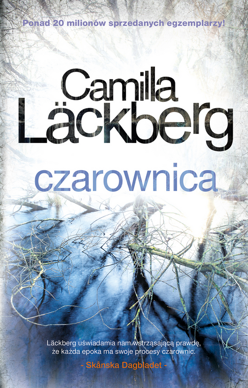 Czarownica. Saga o Fjällbace. Tom 10 wyd. 2025, Camilla Läckberg