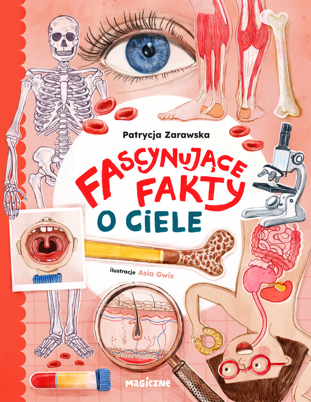 Fascynujące fakty o ciele, Patrycja Zarawska