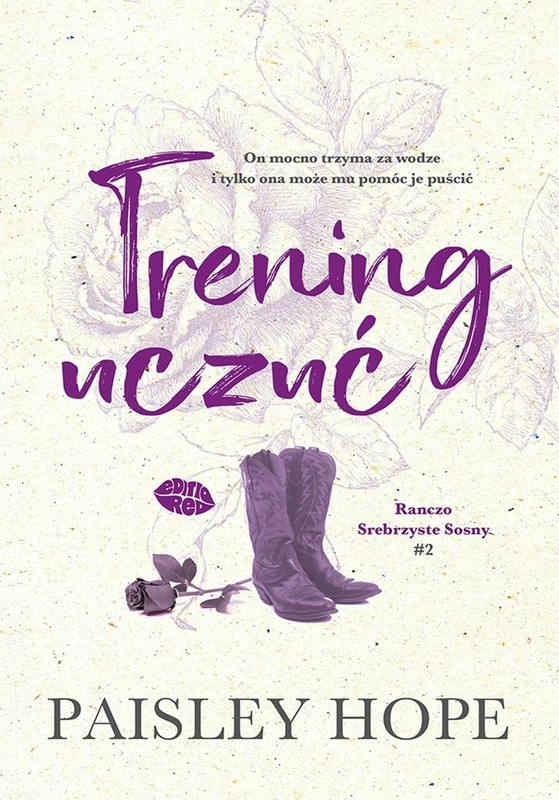 Ranczo Srebrzyste Sosny T.2 Trening uczuć, Paisley Hope
