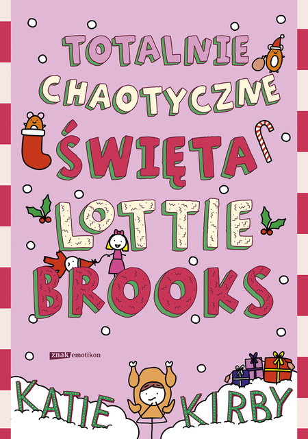 Totalnie chaotyczne święta Lottie Brooks, Katie Kirby