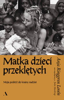 Matka dzieci przeklętych, Anja Ringgren Lovén