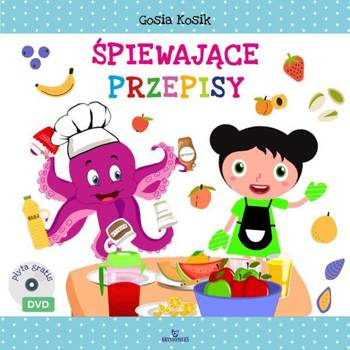 Śpiewające przepisy + CD - praca zbiorowa