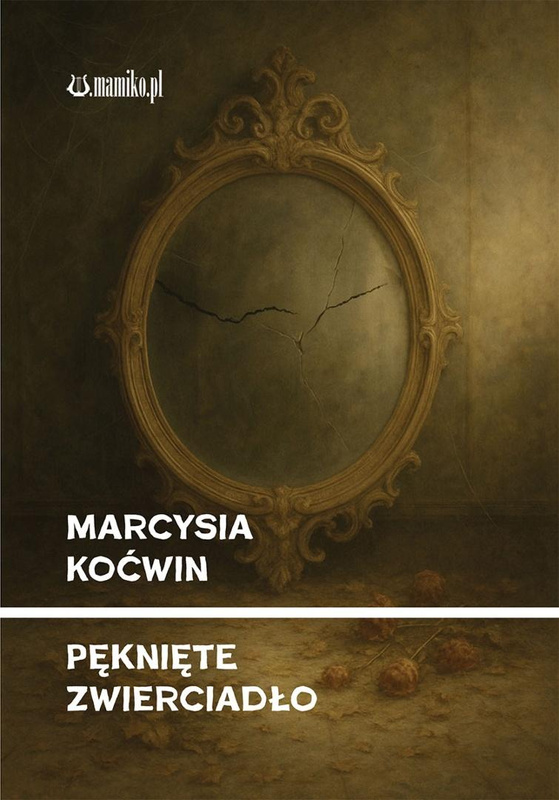 Pęknięte zwierciadło, Marcysia Koćwin
