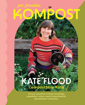 Po prostu kompost, Kate Flood