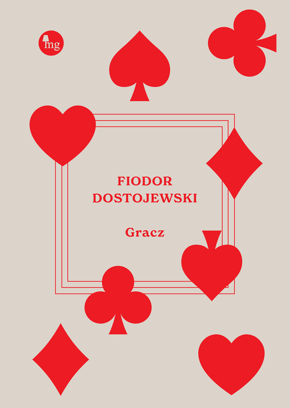 Gracz, Fiodor Dostojewski