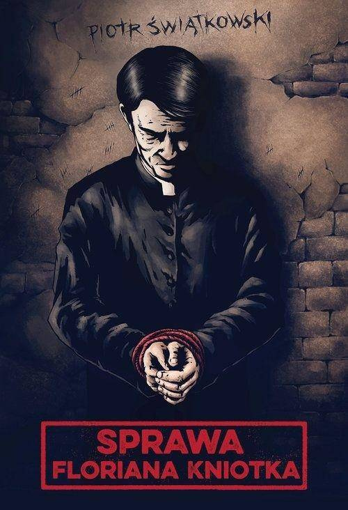 Sprawa Floriana Kniotka - Piotr Świątkowski