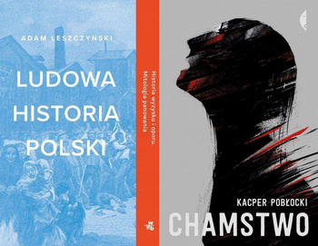 Ludowa historia Polski + Chamstwo