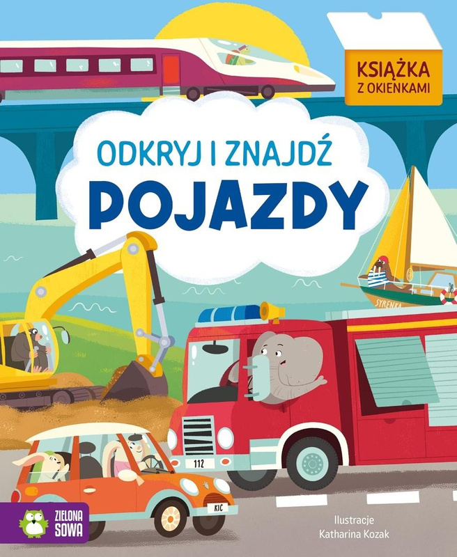 Odkryj i znajdź. Pojazdy, Katharina Kozak