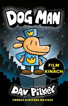 Dogman T.1, Dav Pilkey
