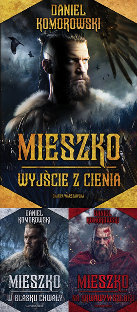 Mieszko. Tom 1-3, Daniel Komorowski