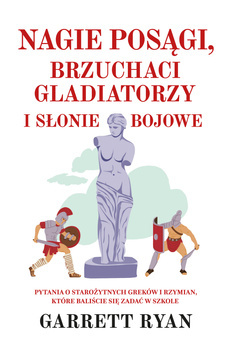Nagie posągi brzuchaci gladiatorzy i słonie, Ryan