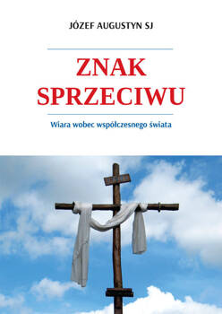 Znak sprzeciwu, o. Józef Augustyn SJ