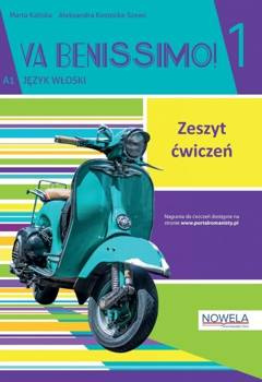 Va Benissimo! 1 A1 ćwiczenia - Marta Kaliska, Aleksandra Kostecka-Szewc