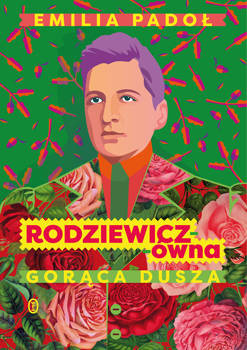 Rodziewicz-ówna, Emilia Padoł