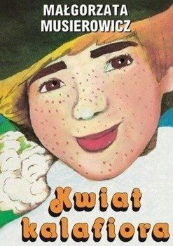 Kwiat kalafiora w.2020 - Małgorzata Musierowicz