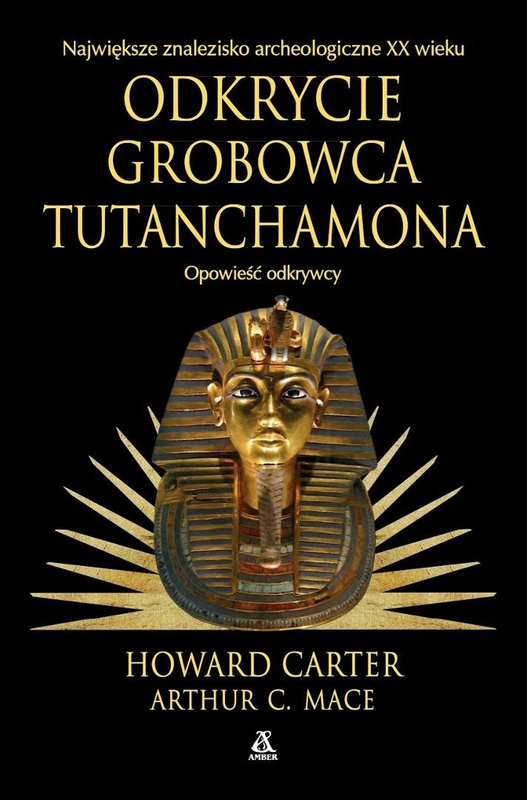 Odkrycie grobowca Tutanchamona, Howard Carter
