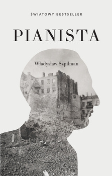 Pianista, Władysław Szpilman