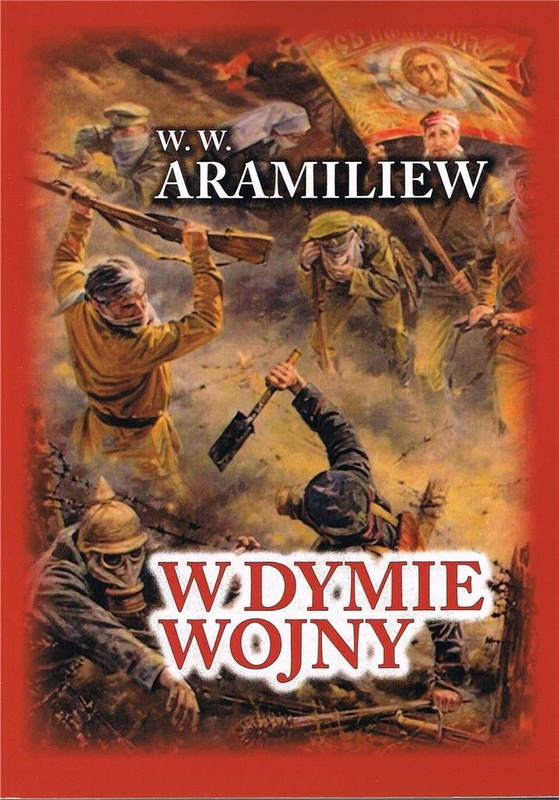 W dymie wojny w.4, W. W. Aramiliew