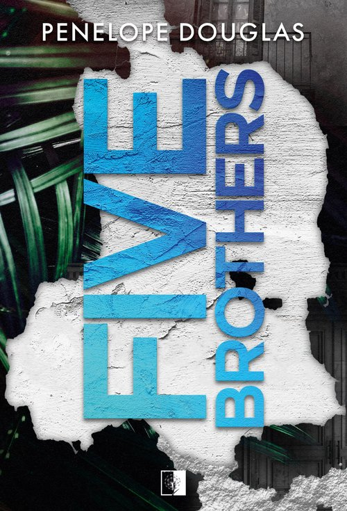 Five Brothers, Penelope Douglas