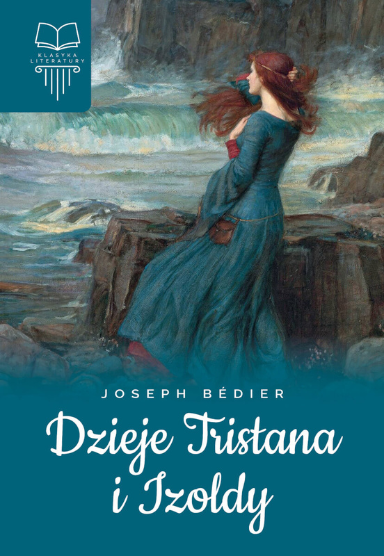 Dzieje Tristana i Izoldy, Joseph Bedier