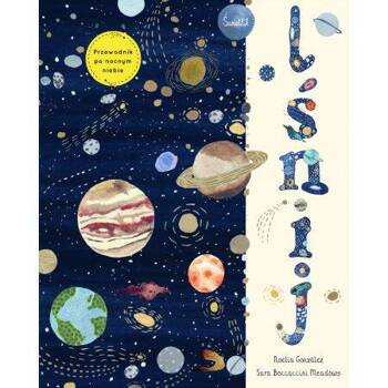 Lśnij. Przewodnik po nocnym niebie, Noelia González