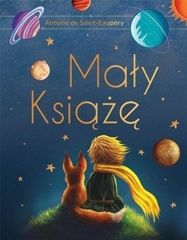 Mały Książę. Wydanie ekskluzywne, Antoine de Saint-Exupry