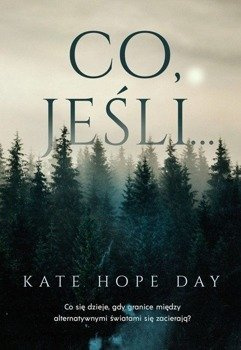 Co jeśli…, Kate Hope-Day