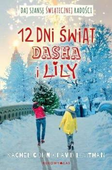 Dwanaście dni świąt Dasha i Lily - David Levithan, Rachel Cohn