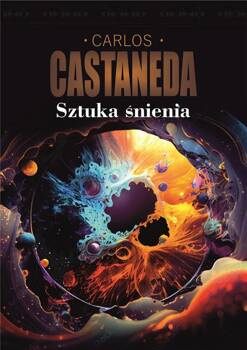 Sztuka śnienia, Carlos Castaneda