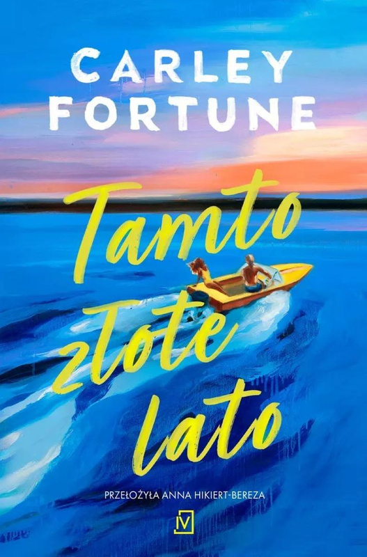 Tamto złote lato, Carley Fortune