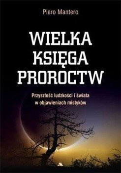 Wielka księga proroctw, Piero Mantero