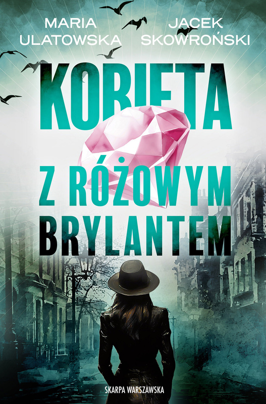 Kobieta z różowym brylantem, Maria Ulatowska