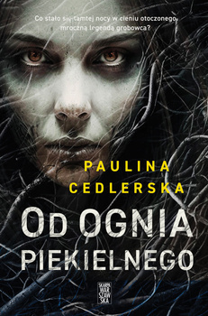 Od ognia piekielnego, Paulina Cedlerska