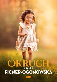 Okruch, Anna Ficner-Ogonowska