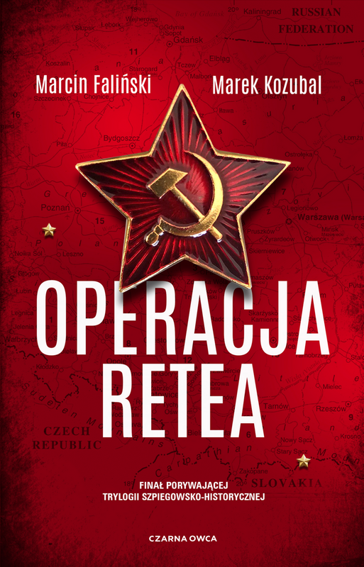 Operacja Retea. Major Łodyna. Tom 3, Marcin Faliński