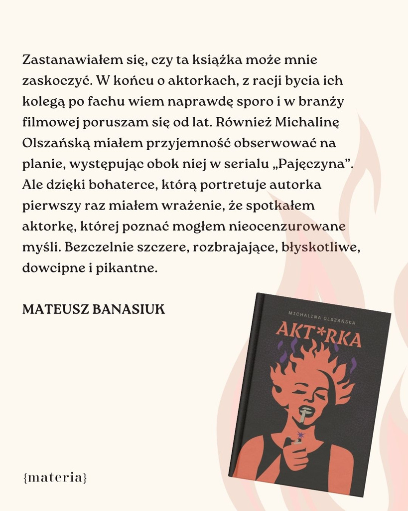 Akt*rka, Michalina Olszańska