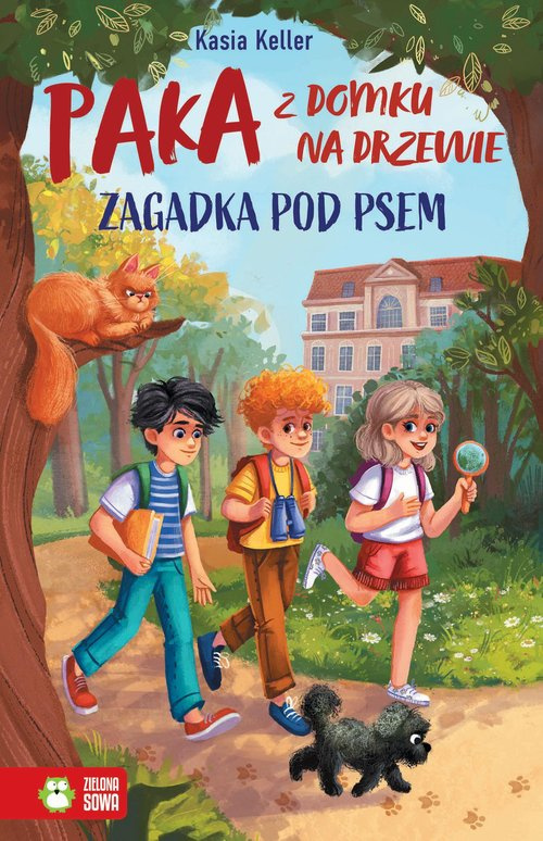 PAKA z domku na drzewie. Zagadka pod psem, Keller Kasia