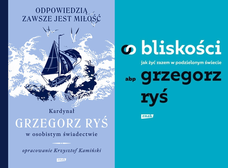 Odpowiedzią zawsze jest miłość + O bliskości, Grzegorz Ryś