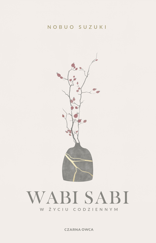 Wabi Sabi. W życiu codziennym, Nobuo Suzuki