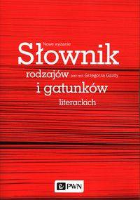 Słownik rodzajów i gatunków literackich - Gazda Grzegorz