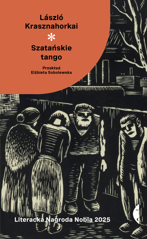 Szatańskie tango, László Krasznahorkai