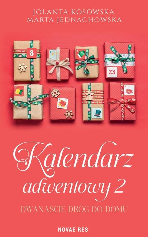 Kalendarz adwentowy 2. Dwanaście dróg do domu, Marta Jednachowska