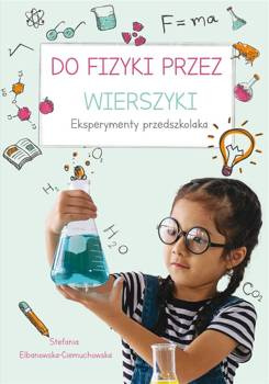 Do fizyki przez wierszyki - Stefania Elbanowska-Ciemuchowska
