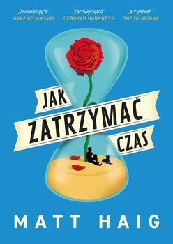 Jak zatrzymać czas, Matt Haig