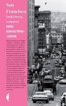 San Francisco, Magda Działoszyńska-Kossow