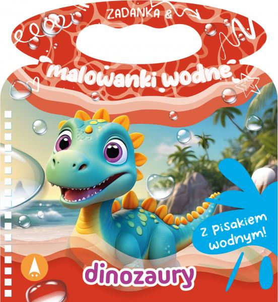 Zadanka i malowanki wodne. Dinozaury
